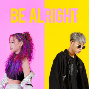 Album Be Alright Ft. 艾薇Ivy from IVAN 艾文