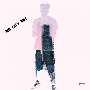 收听YJS的Big City Boy歌词歌曲