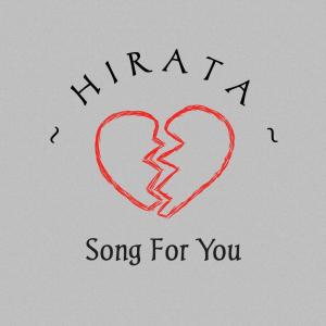 Listen to Song for You song with lyrics from Hirata