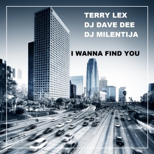 Album I Wanna Find You from Terry Lex