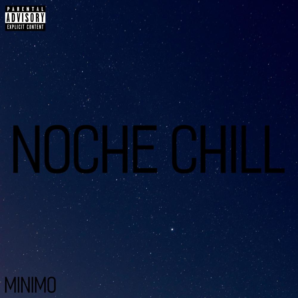 Noche Chill (Explicit)