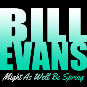 收聽Bill Evans的I Fall In Love Too Easily (Remastered)歌詞歌曲
