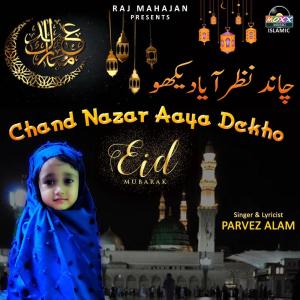 Album Chand Nazar Aaya Dekho oleh Alam