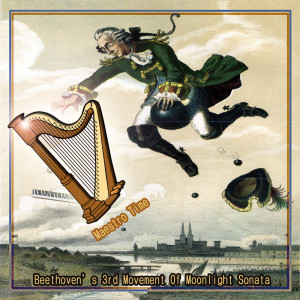 收听Maestro Time的Beethoven’s 3rd Movement Of Moonlight Sonata歌词歌曲