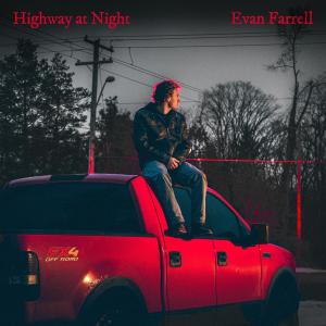 收聽Evan Farrell的Highway At Night歌詞歌曲