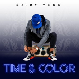 Bulby York的專輯Time & Color