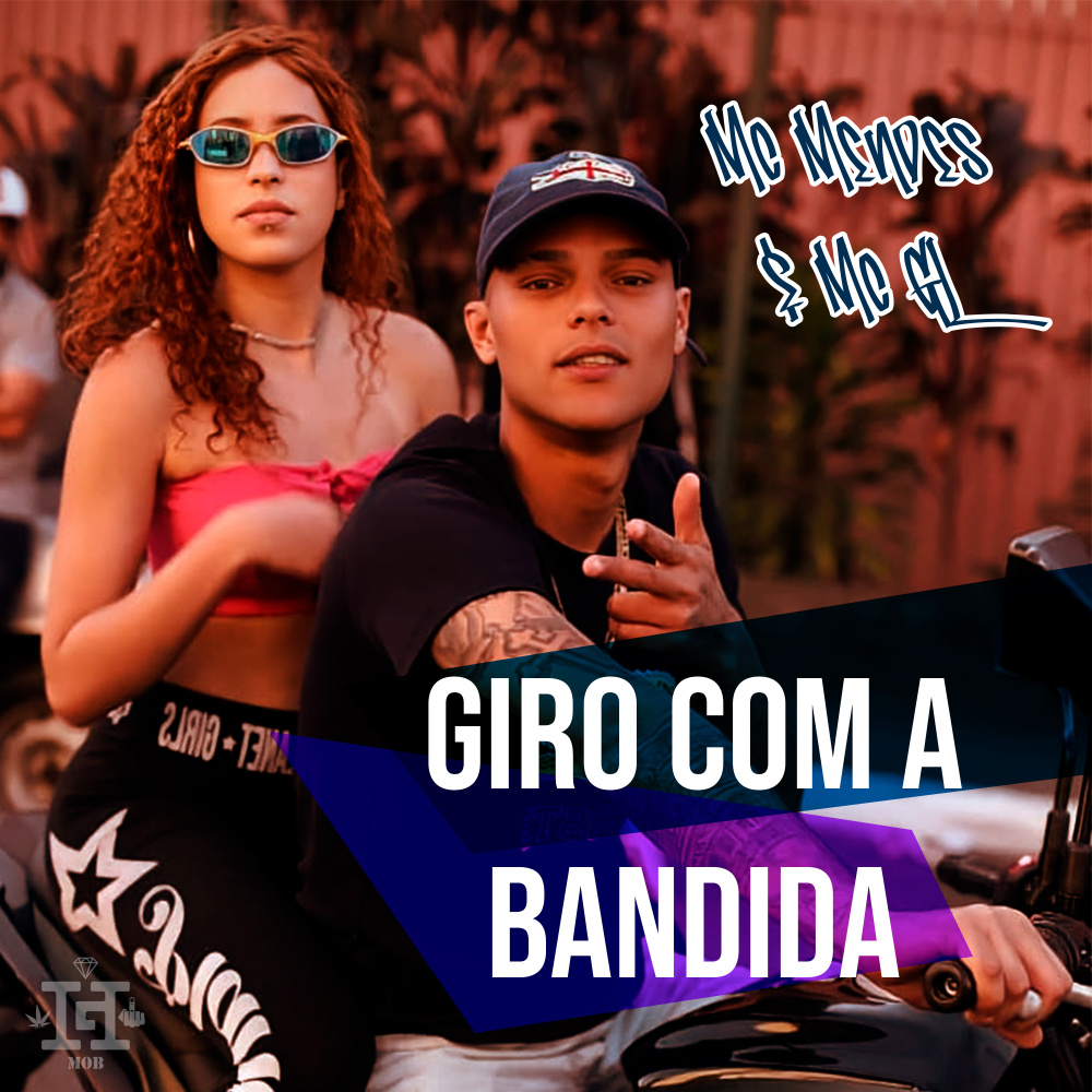 Giro Com a Bandida