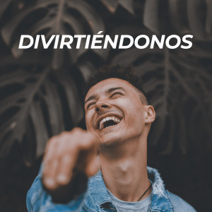 Various的專輯Divirtiéndonos