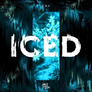 收听E.R.F的ICED歌词歌曲