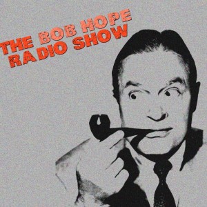 Album The Bob Hope Radio Show from Wayne Morris