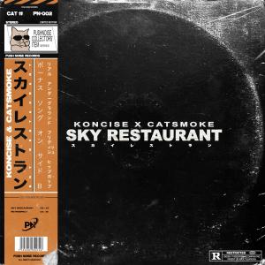 ดาวน์โหลดและฟังเพลง Sky Restaurant (Explicit) พร้อมเนื้อเพลงจาก Koncise