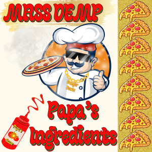Album Papa's Ingredients (Explicit) from MASS DEMP