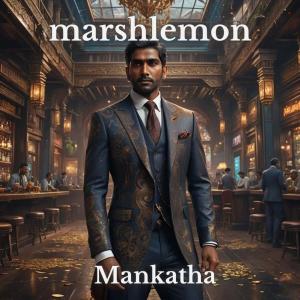 Marshlemon的專輯Mankatha