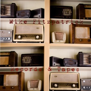 อัลบัม Records and Tapes ศิลปิน Mike Fitzpatrick