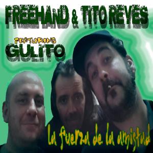 Tito Reyes的專輯La fuerza de la amistad (feat. Gulito) (Explicit)