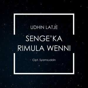 Album Senge'Ka Rimula Wenni from Udhin Latje