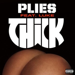 收聽Plies的THICK (feat. Luke) (Explicit)歌詞歌曲