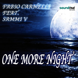 ดาวน์โหลดและฟังเพลง One More Night (Radio Edit) พร้อมเนื้อเพลงจาก Fabio Carnelli