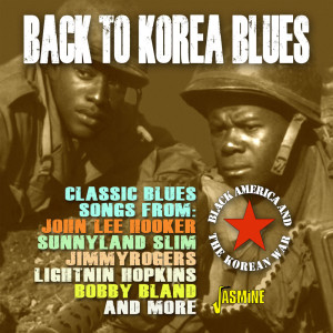 Album Back to Korea Blues: Black America and the Korean War from Various