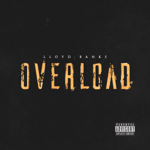 Lloyd Banks的專輯Overload (Explicit)