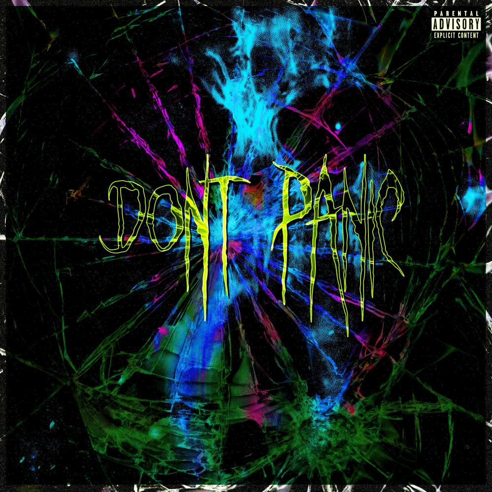 don't panic 2 (Explicit)