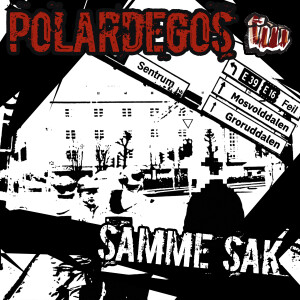 收聽Polardegos的Samme sak歌詞歌曲