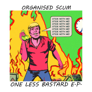 Album one less bastard (Explicit) from Organised Scum