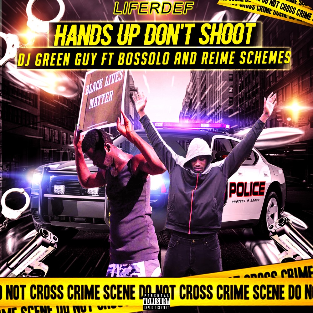 Hands Up Don't Shoot (Explicit)