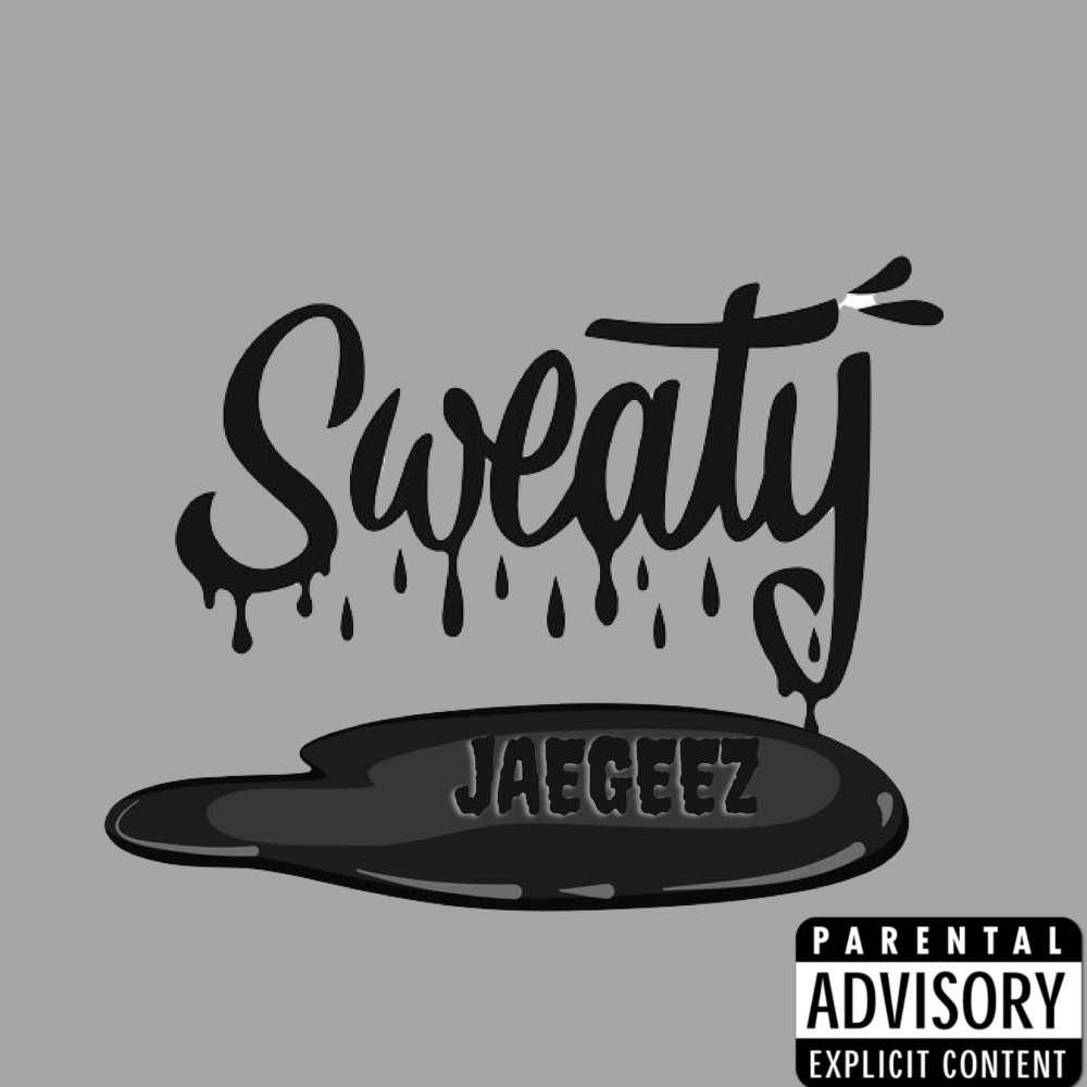 Sweaty (Explicit)
