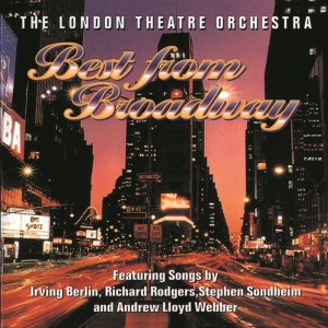 Album Best From Broadway oleh London Theatre Orchestra