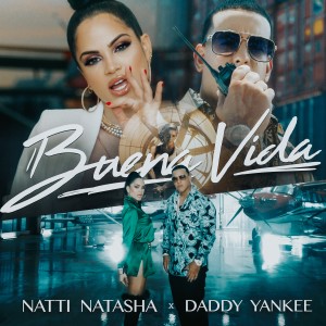 ดาวน์โหลดและฟังเพลง Buena Vida พร้อมเนื้อเพลงจาก Natti Natasha