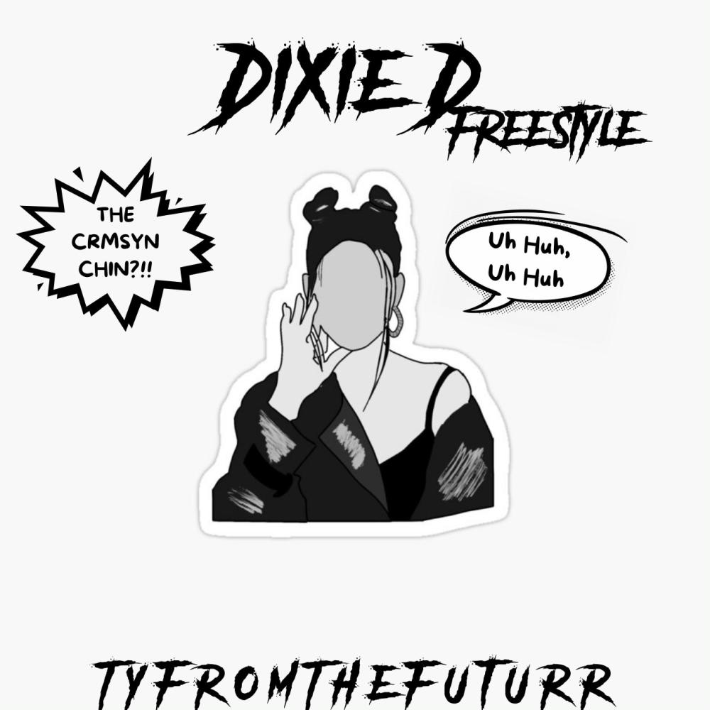 Dixie D (Freestyle) (Explicit)