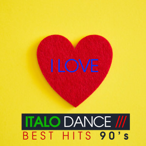 Album I Love italo Dance (Best Hits 90's) from Various