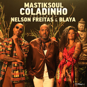 Listen to Coladinho song with lyrics from Mastiksoul