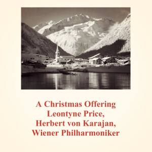 อัลบัม A Christmas Offering ศิลปิน Leontyne Price