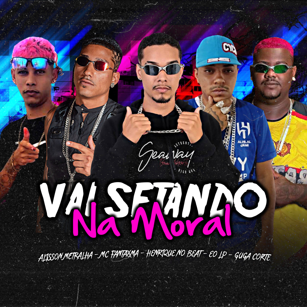 Vai Sentando na Moral (Explicit)