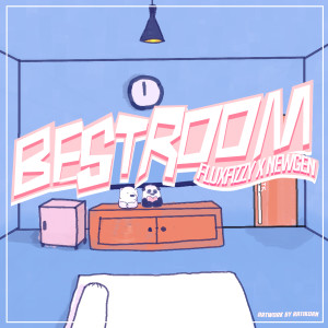 Best Room (Explicit)