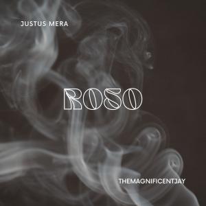 Justus Mera的專輯ROSO (feat. TheMagnificentJay) [Explicit]