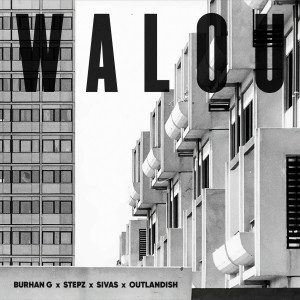 อัลบัม WALOU (GENERATIONER) ศิลปิน Burhan G