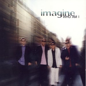 Imagine的專輯Who Am I