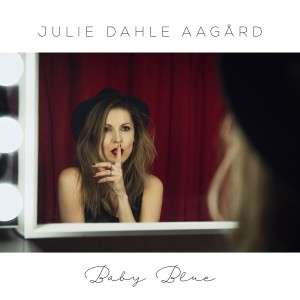 Dengarkan lagu Baby Blue nyanyian Julie Dahle Aagård dengan lirik