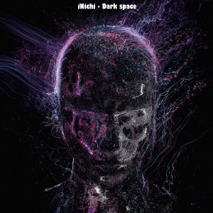 Listen to Dark Space song with lyrics from iNichi