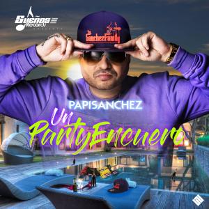 Papi Sanchez的專輯Un Party Encuero