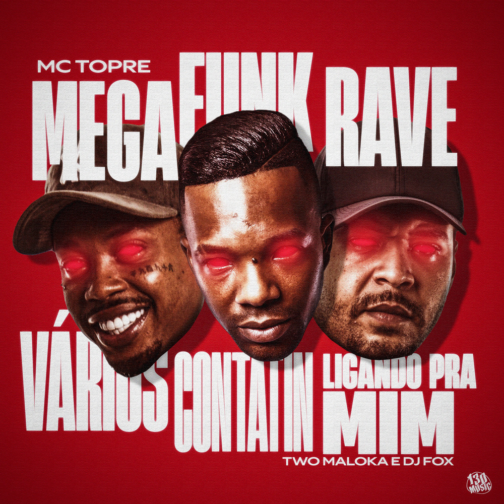 Mega Funk Rave - Vários Contatin Ligando Pra Mim (Explicit)