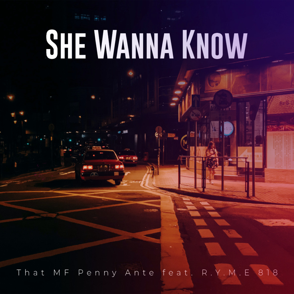 She Wanna Know (Explicit)