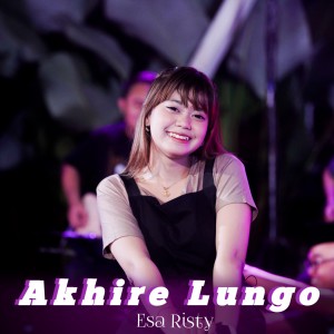 收听Esa Risty Official的Akhire Lungo歌词歌曲