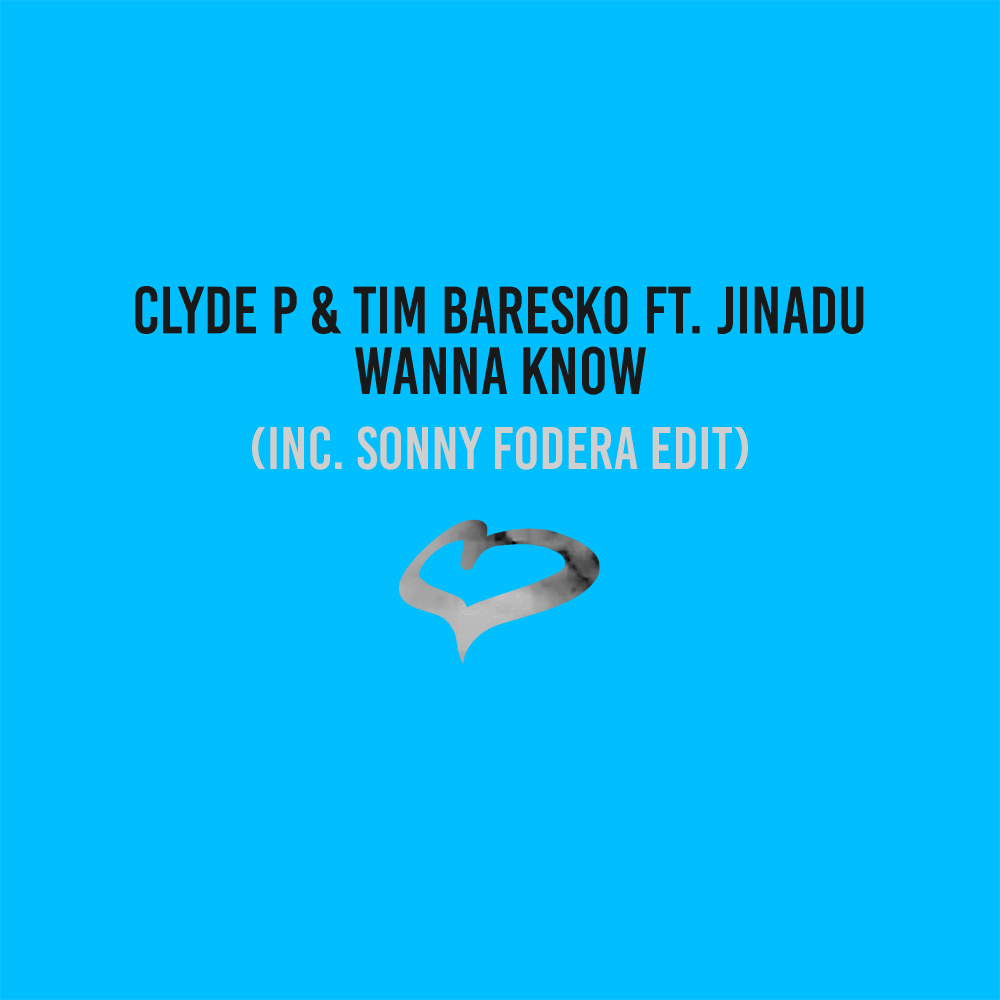 Wanna Know (Sonny Fodera Radio Edit)