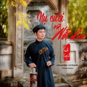 收聽Lữ Huỳnh的Nụ Cười Và Nỗi Đau歌詞歌曲