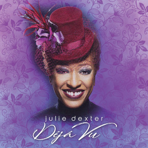 Julie Dexter的專輯Déjà Vu