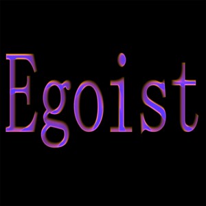 收聽的Egoist歌詞歌曲